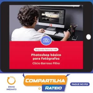 EduK: Photoshop Básico para Fotógrafos - Clicio Barroso Filho