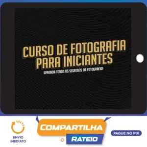 Fotografia para Iniciantes - Paulo del Valle