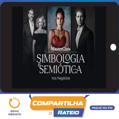 Masterclass: Simbologia e Semiótica nos Negócios - João Menna