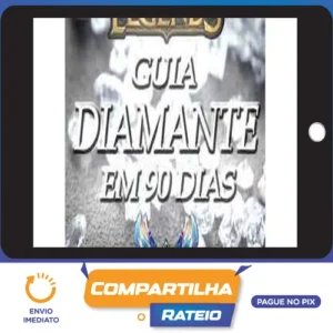Guia Diamante em 90 Dias: League of Legends - Alex Ribeiro