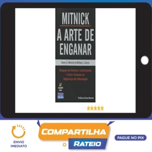 A Arte de Enganar - Kevin Mitnick