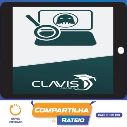 Análise Forense de Malware - Clavis