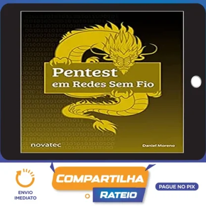 Pentest Em Redes Sem Fio - Daniel Moreno
