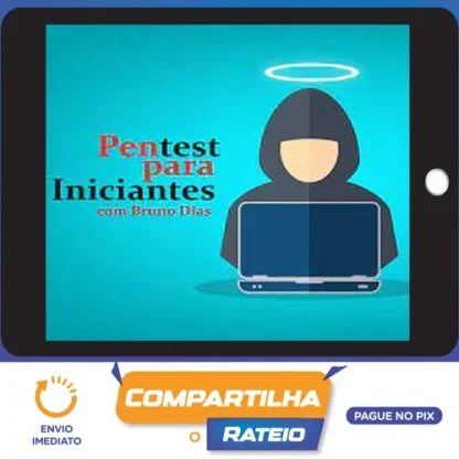 Pentest para Iniciantes - Bruno Dias