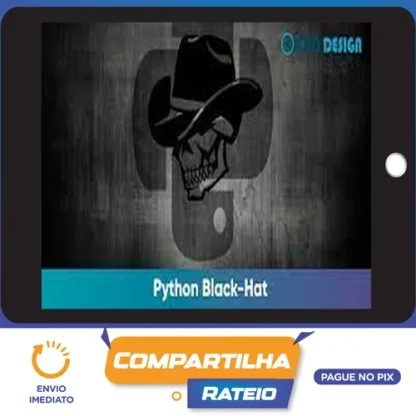 Python Black-Hat voltado para Segurança Computacional - Weidsom Nascimento