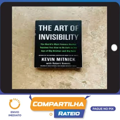The Art of Invisibility - Kevin Mitnick [INGLÊS]