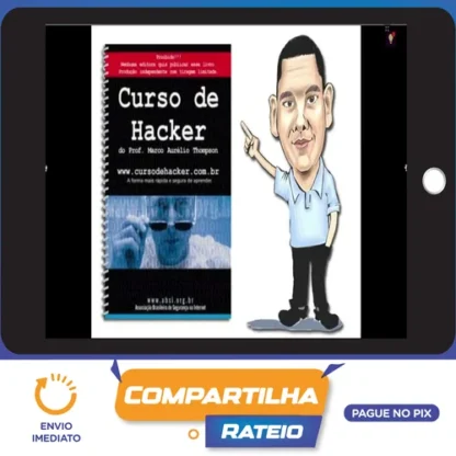Curso de Hacker para Iniciantes - Marco Aurélio Thompson