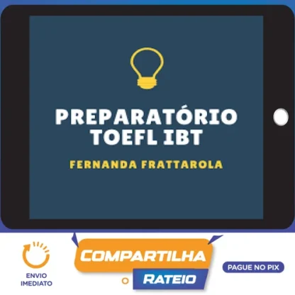 Preparatório Passe no Toefl Ibt - Fernanda Frattarola