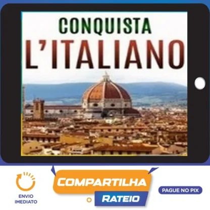 Conquista L'Italiano - Pier Luigi e Alberto Arrighini