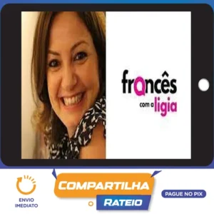 Francês com a Ligia - Ligia Travensolo