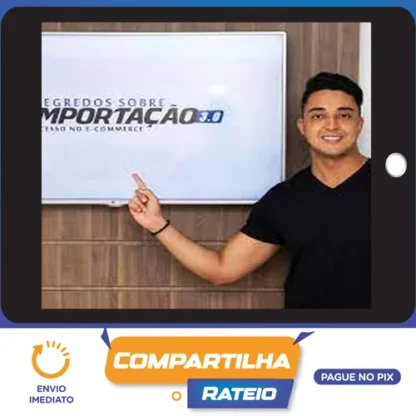 Todos os Segredos da Importação - Samir Campos