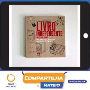 A Produção de um Livro Independente - Ellen Lupton