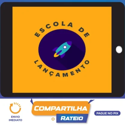 Escola de Lançamentos 3.0 - Liz Valz