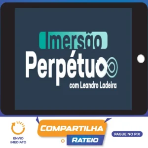Imersão Perpétuo - Leandro Ladeira