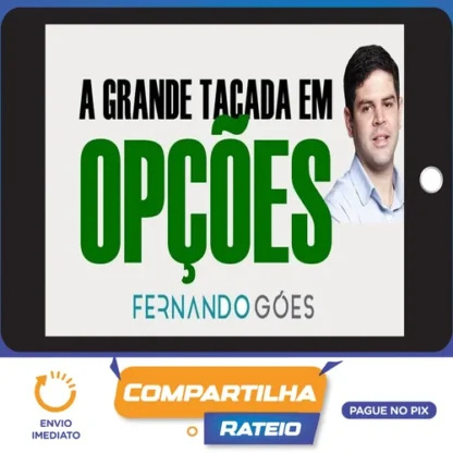 A Grande Tacada - Fernando Góes