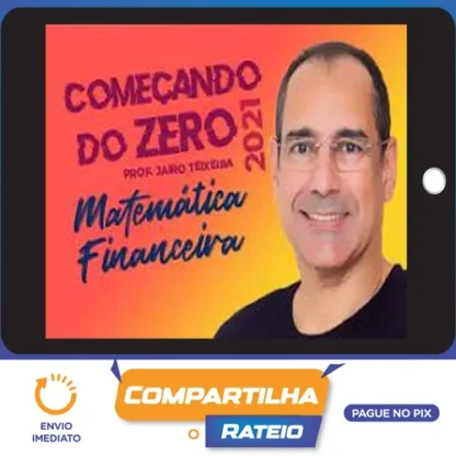 Matemática Financeira - Jairo Teixeira (Cers)