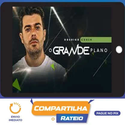 O Grande Plano - Rodrigo Cohen