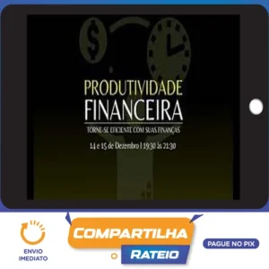 Treinamento Produtividade Financeira - Renan Diego