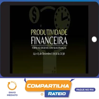 Treinamento Produtividade Financeira - Renan Diego