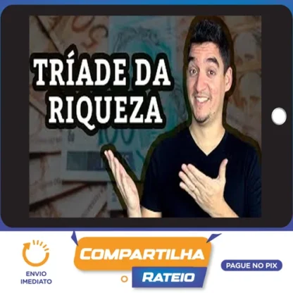 Triade do Dinheiro - Rafael Seabra