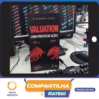 Valuation: Como Precificar Ações - Alexandre Póvoa