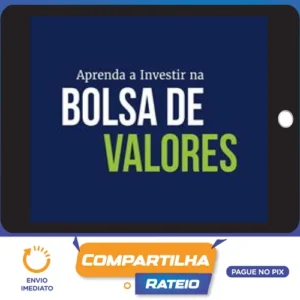 Aprenda a Investir na Bolsa de Valores 3.0 - XP Educação