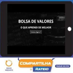 Bolsa de Valores: O Que Aprendi de Melhor - Paulinho Lima