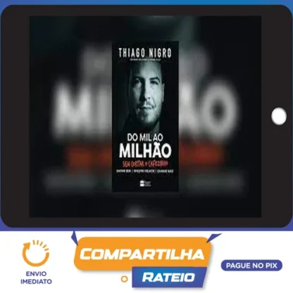Do Mil ao Milhão - Thiago Nigro [EBOOK]