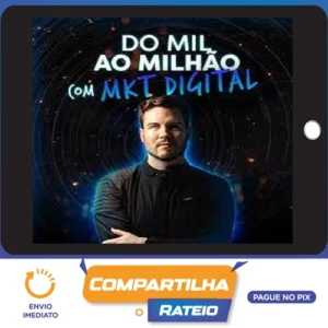 Do Mil ao Milhão com Marketing Digital - DNA Class