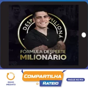 Fórmula Desperte Milionário - Gabriel Floriani