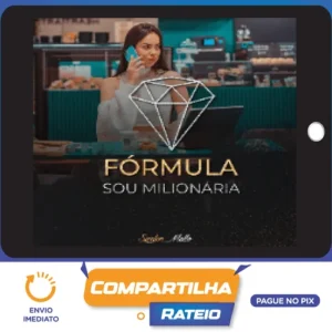 Fórmula Sou Milionária - Suelen Mello