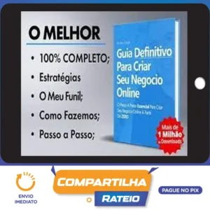 Guia Definitivo Para Criar Seu Negócio Online Do Zero - Alex Vargas