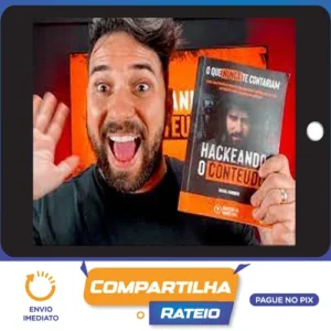 Hackeando o Conteúdo - Rafael Marques (Hackers do Marketing)