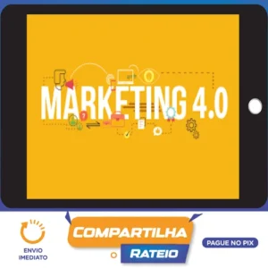 Marketing 4.0 na Prática - Cássio D'Lima