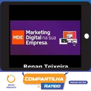 Marketing Digital Na Sua Empresa - Renan Teixeira