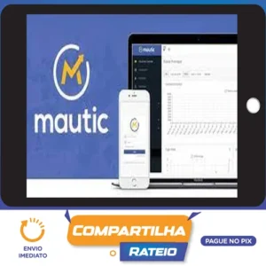 MAUTIC 3.0: Criando Automacoes de Marketing - Roberto Oliveira