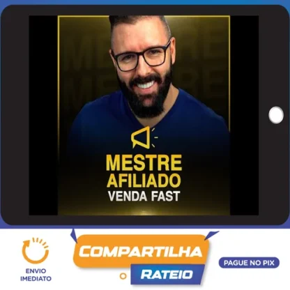 Mestre Afiliado - Venda Fast - Alex Vargas