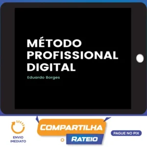Método Profissional Digital - Eduardo Borges