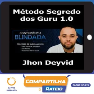Método Segredo dos Guru 1.0 - Jhon Deyvi