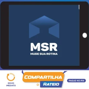 MSR: Mude Sua Rotina - Breno Marchesini