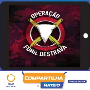 Operação Funil Destrava - Rafael Marques