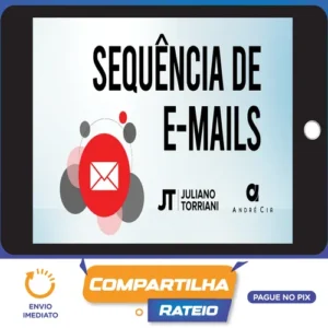 Sequência de E-mails - Juliano Torriani e André Cia