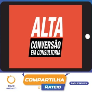 Alta Conversão em Consultoria - André Damasceno