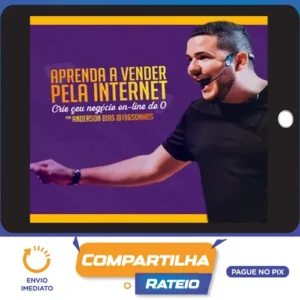 Aprenda a Vender pela Internet - Anderson Dias