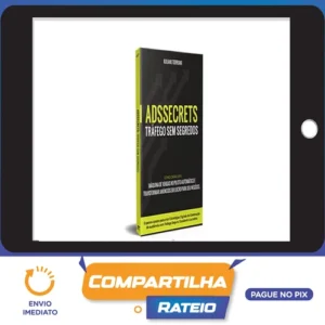Ads Secrets - Tráfego sem Segredos - Juliano Torriani