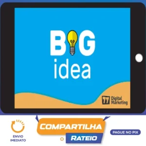 BIG IDEA - André Cia e Juliano Torriani
