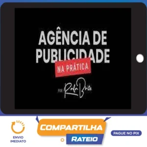Curso Agência de Publicidade na Prática - Rafa Brito