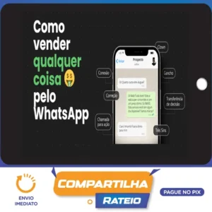 Curso Como Vender Qualquer Coisa Pelo Whatsapp - Agência de Bolso