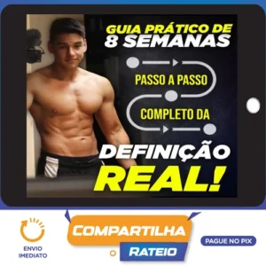 Guia Fitness Flexível 8 Semanas para a Definição - Gabriel Arones