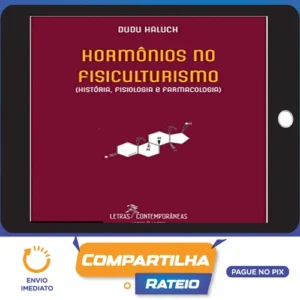 Hormônios no Fisiculturismo - Dudu Haluch
